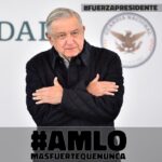 MEXICANOS MUESTRAN APOYO A SU PRESIDENTE CON #AMLOMÁSFUERTEQUENUNCA