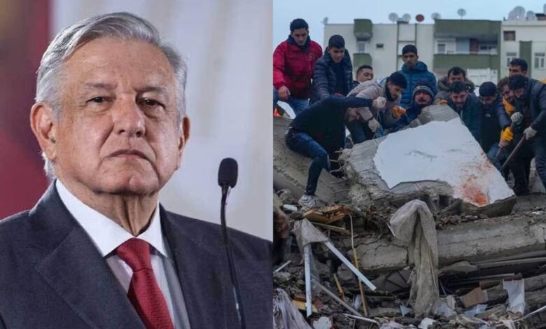 AMLO anuncia ayuda humanitaria a Turquía y Siria por terremoto